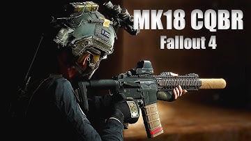 Waarom de MK18 CQBR de BESTE wapenmod voor Fallout 4 is! 👈