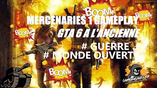 MERCENARIES 1 GAMEPLAY - GTA6 à l&#39;ancienne - SUR XBOX SERIE X