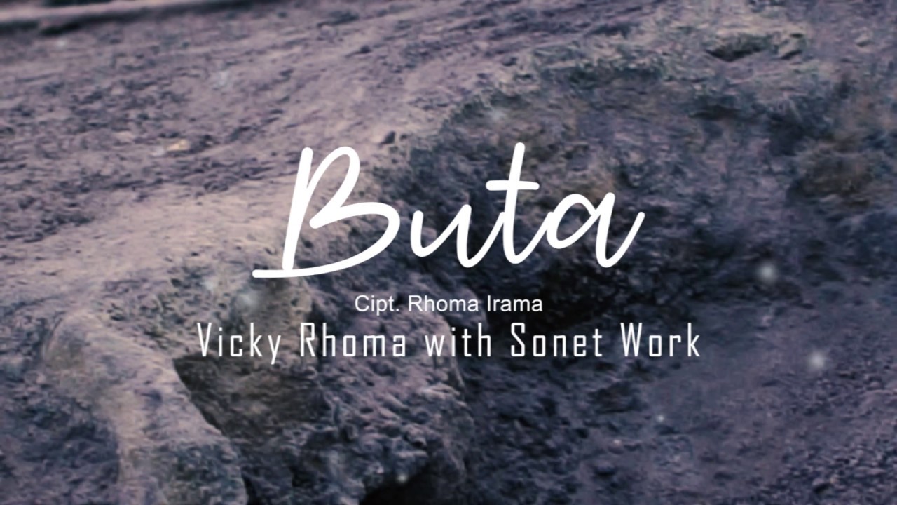 Vicky Rhoma \u0026 Sonet Rock - Buta (Official Lyric Video)