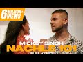 NACHLE 101 - MICKEY SINGH | DJ Ice | Treehouse VHT | Latest Punjabi Songs 2022