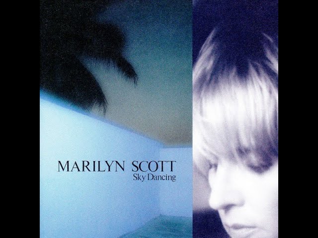 Watch Marilyn Scott – Sky Dancing (Full Album) on YouTube Watch Marilyn Scott – Sky Dancing (Full Album) on YouTube