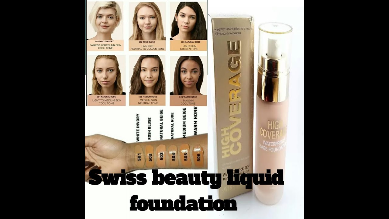 How to select Swiss beauty liquid foundation in online Mach our skin