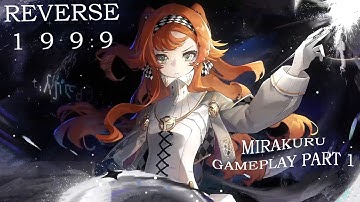 GLOBAL LAUNCH!!! GAMEPLAY WALKTHROUGH PART 1 | REVERSE: 1999