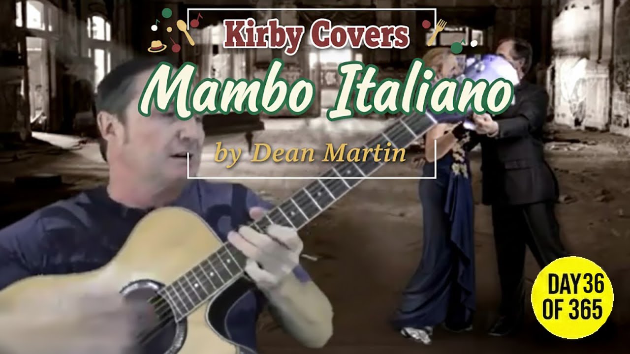 Mambo Italiano - Dean Martin (Acoustic Guitar Cover) | Kirby Covers