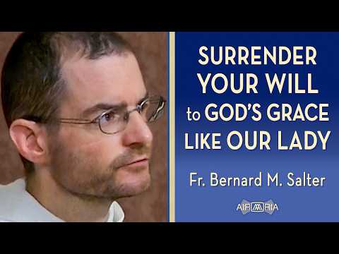 "He Has Lifted Up the Lowly"... The Assumption & Divine Will - Aug 15 - Homily - Fr Bernard