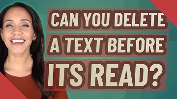 Can you delete a text before its read?