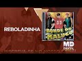 Bonde do Maluco - Reboladinha