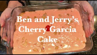 Ben and Jerry’s Cherry Garcia Cake