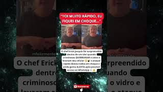 VIOLÊNCIA! Chef  jACQUIN É ATACADO POR GANGUE E ASSUSTA