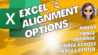 Excel Alignment Options | | Merge | Unmerge | Merge  Across| Merge & Center | Indent #alignment Wealth