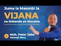 JUMA LA MAOMBI LA VIJANA NA MATENDO YA HURUMA MCH PETER JOHN SIKU YA KWANZA JUMA LA MAOMBI LA VIJANA NA MATENDO YA HURUMA MCH PETER JOHN SIKU YA KWANZA