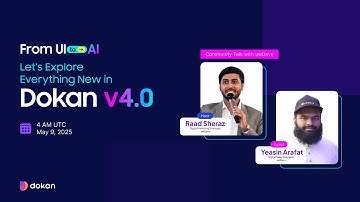 Let’s Explore Everything New in Dokan v4.0