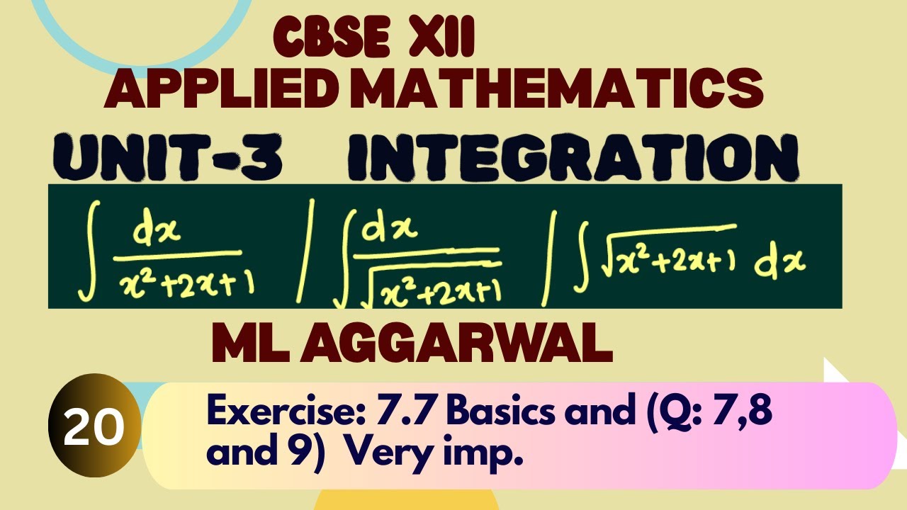 12th|UNIT 3|Integration|Ex: 7.7(Q-7,8,9)|Applied Mathematics| 