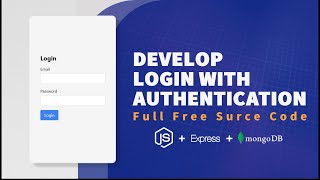 Develop a authentication login and signup  with express and nodejs and mongodb free full surece code