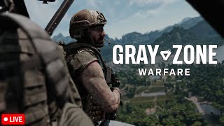 🔴 LIVE - Gray Zone Warfare Early Access Gameplay - Day 2