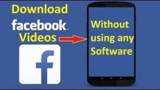 How we can download facebook vedios on mobile.simlle easy steps. .