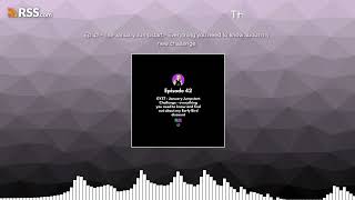 Ep 42 - The January Jumpstart - Everything you need to know about my new challenge