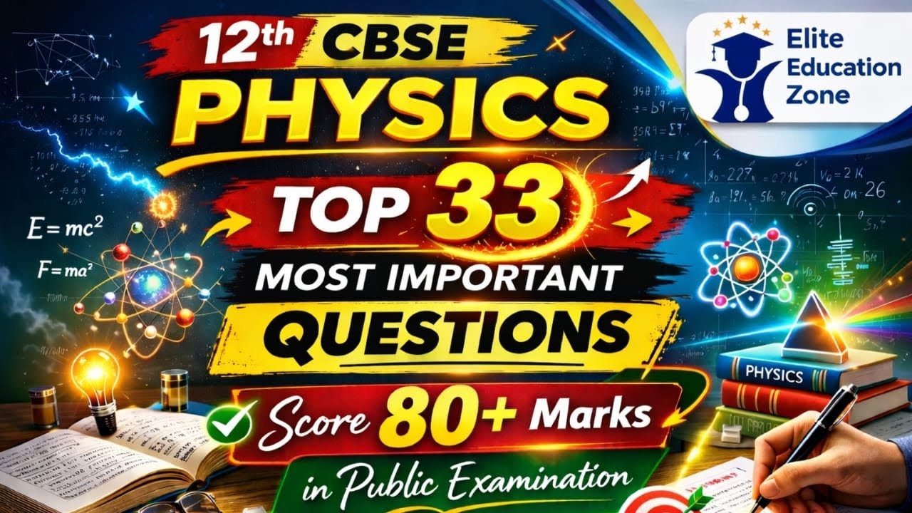 CBSE Physics Final Revision | Must Do Questions Before Exam 🚨l TO SCORE MORE than 90+