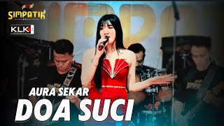 Doa Suci Aura Sekar Simpatik Musik Jombang