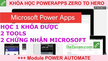 Học PowerApps được bonus học Power Automate - Học xong 1 khóa được 2 chứng nhận Microsoft