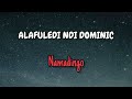 Namadingo_Alafuledi Ndi Dominic