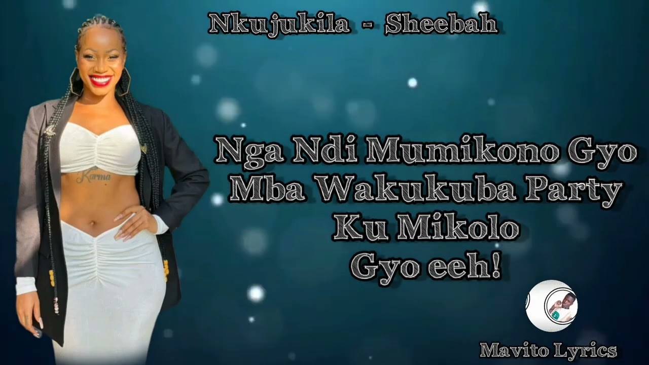 ⁣NKUJUKILA (OFFICIAL HD VIDEO LYRICS) SHEEBAH KARUNGI LATEST UGANDAN MUSIC 2023