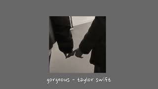 gorgeous - taylor swift {sped up} Resimi