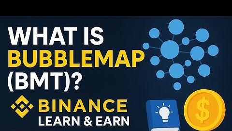 #Binance_learn_and_earn_BMT_Quiz #BUBBLEMAPS #BMT #Gift&camapign
