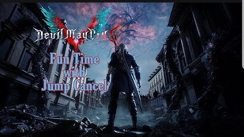 Devil May Cry V PS4 Demo: Fun time with Jump Cancel