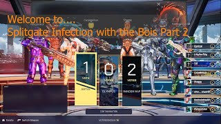 Splitgate Infection with the Bois Part 2