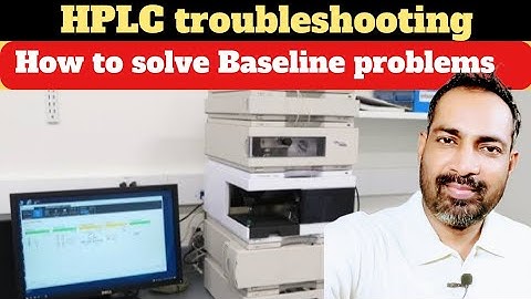 hplc baseline troubleshooting | hindi
