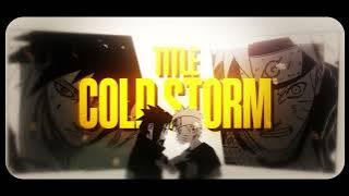 KEENEN X DizzyEight - Cold Storm ( Lyric AMV)