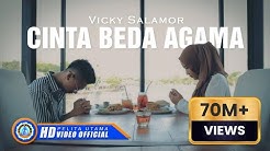 Vicky Salamor - CINTA BEDA AGAMA ( Official Music Video ) [HD]  - Durasi: 5.30. 