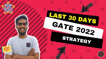 GATE 2022: Last 30 days Preparation Strategy - APSEd | CE, ES & GE
