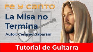 Video thumbnail of "La Misa no Termina"