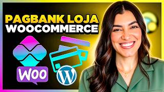 Como Integrar PAGBANK/PAGSEGURO no WooCommerce [Método de Pagamento para loja virtual]