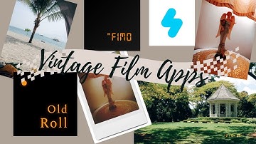 Vintage film apps for phone | Disposable camera effects apps 📸