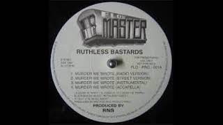 Watch Ruthless Bastardz Murder We Wrote video