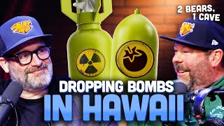 Dropping Bombs On Hawaii | 2 Bears, 1 Cave Highlight