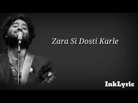 Zara Si Dosti Arijit Singh Lyrics 