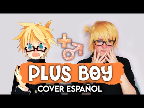 Kagamine Len - Plus Boy (Cover Español) [VOCALOID] @miree_music