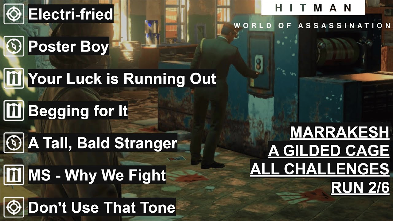 HITMAN│Marrakesh│Electri-fried, Poster Boy, Begging for It, Why We Fight, Don't Use That Tone