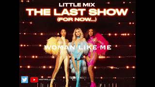 Little Mix - Confetti Tour - Woman Like Me