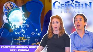 Genshin Impact Fontaine Archon Quest Act 1 Ending Reaction