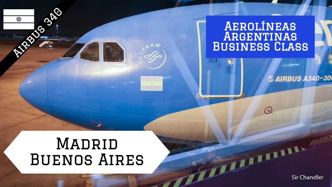 Madrid Buenos Aires - Aerolíneas Argentinas - Business class - YouTube