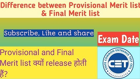 Provisional Merit list & Final Merit list क्या है?/full details/Exam Date/#mhtcet/#mhtcet2021