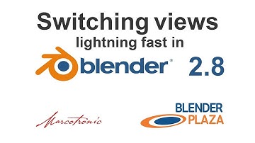 Switching Views lightning fast in Blender 2.8