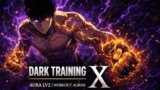 DARK TRAINING X | The Monarch Trains Alone (Solo Leveling Workout Album)