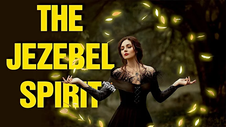 Never Tolerate The Spirit of Jezebel - Its Much More Powerful Than You Think!