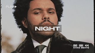 [Free] The Weeknd Type Beat - Night